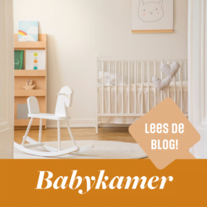 Babykamer veilig inrichten